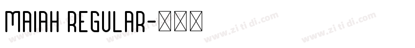 Maiah Regular字体转换